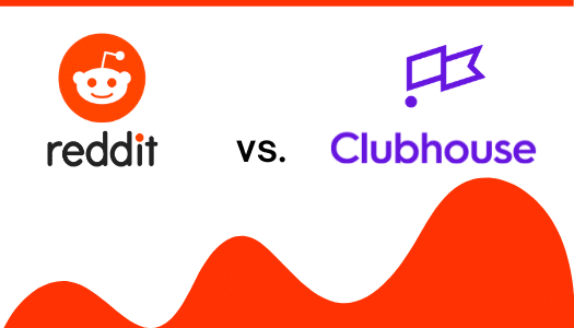 Reddit vs Clubhouse